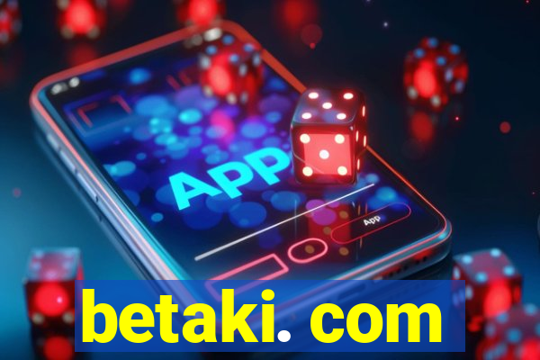 betaki. com